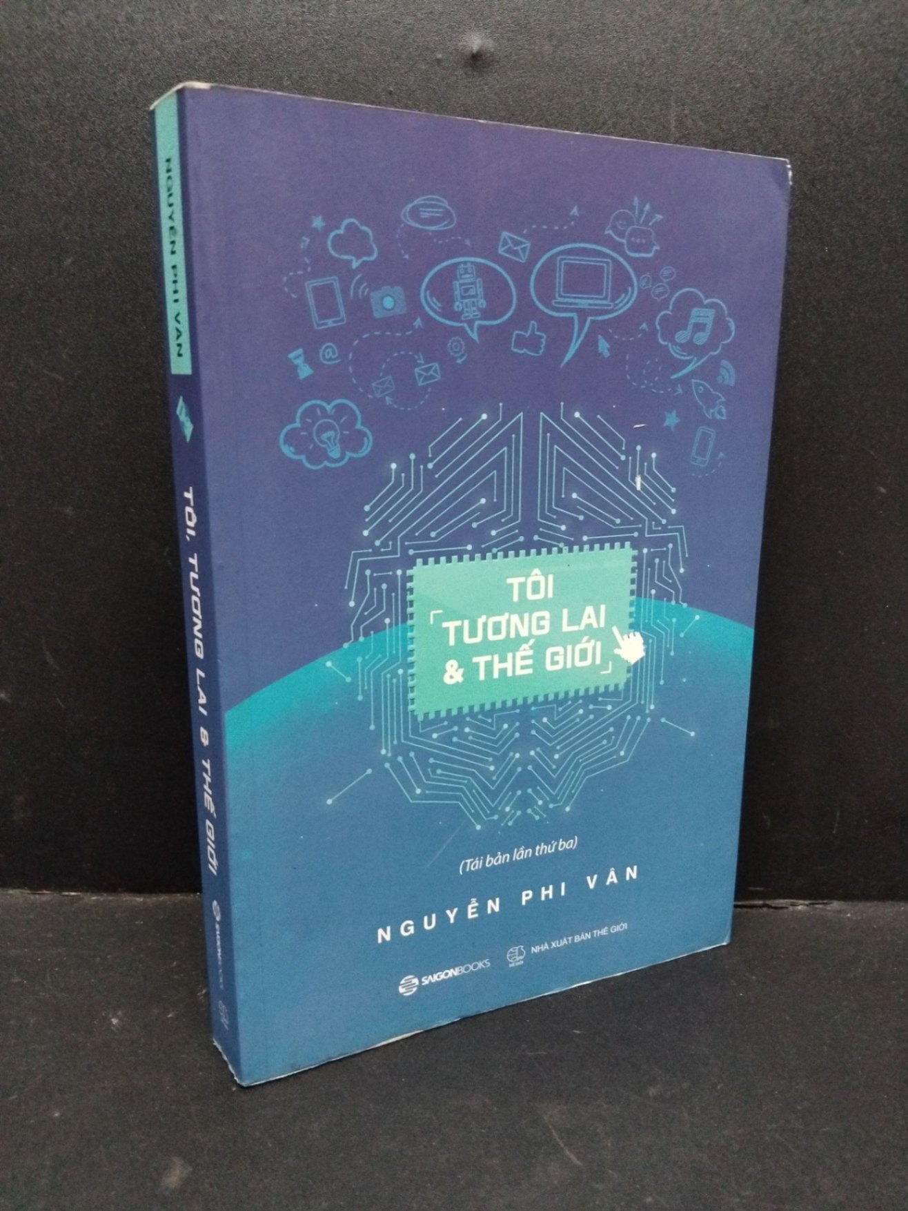 Tôi, tương lai và thế giới mới 80% ố nhẹ 2020 HCM1710 Nguyễn Phi Vân KỸ NĂNG