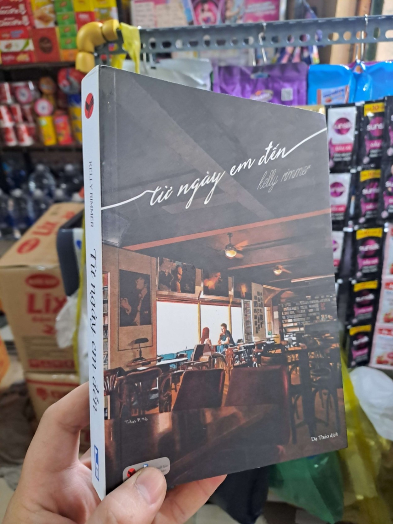 Từ Ngày Em Đến - Kelly Rimmer 2019 mới 90% VĂN HỌC HCM3012 (NSX)