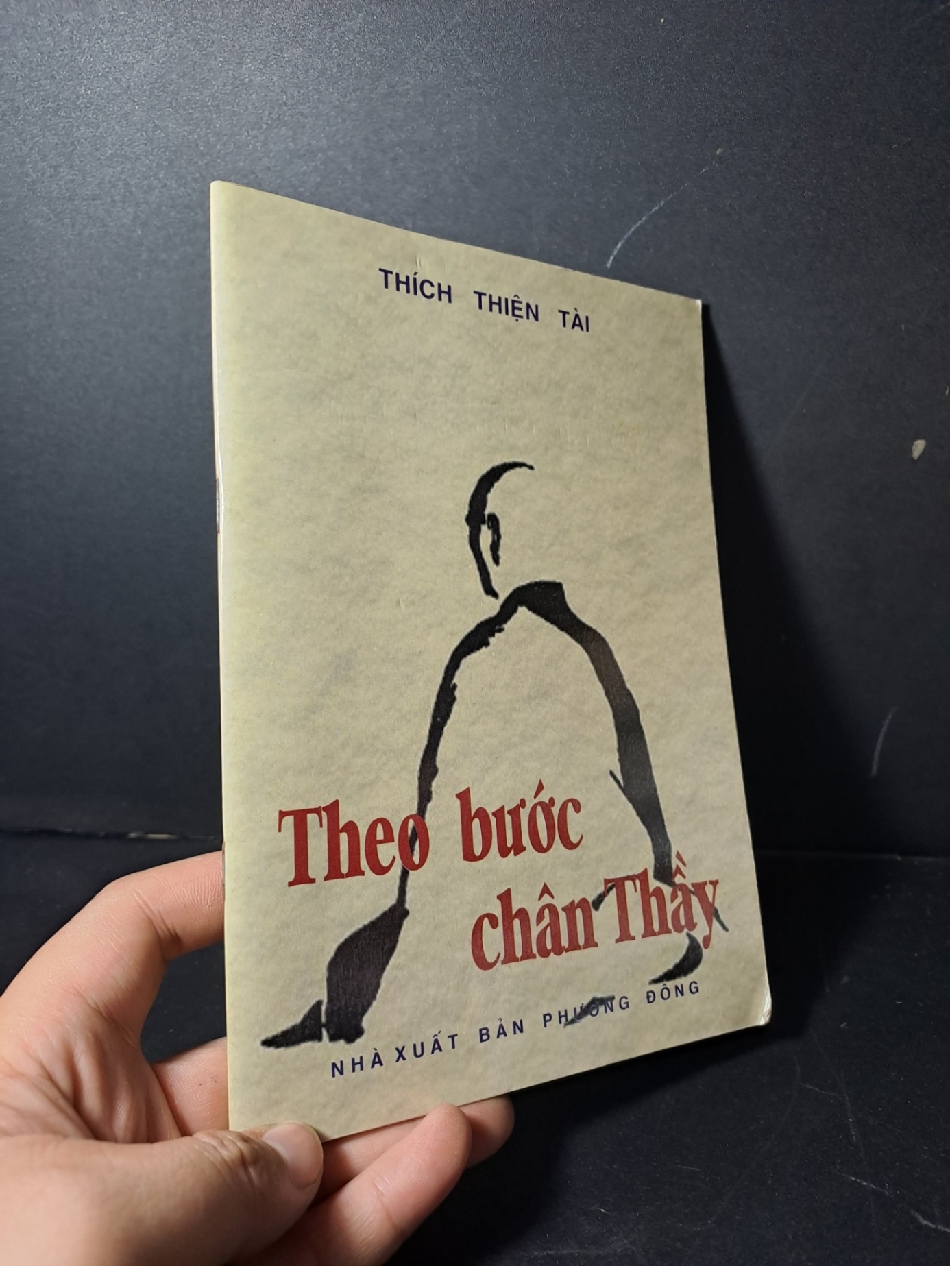 Theo bước chân thầy mới 90% Thích Thiện Tài HCM2507 TÂM LINH - TÔN GIÁO - THIỀN (NSX)