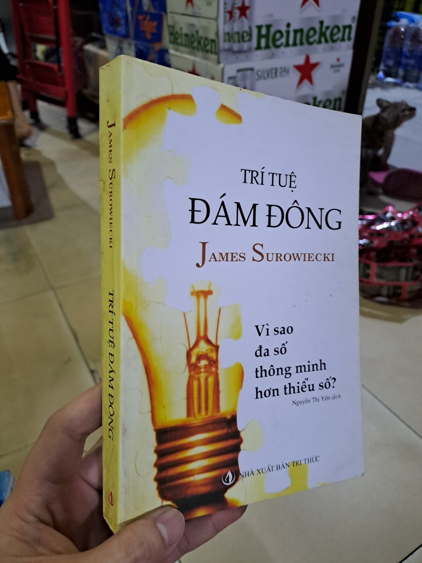 Trí tuệ đám đông vì sao đa số thông minh hơn thiểu số ? mới 80% ố nhẹ James Surowiecki 2007 HCM0308 TÂM LÝ (NSX)