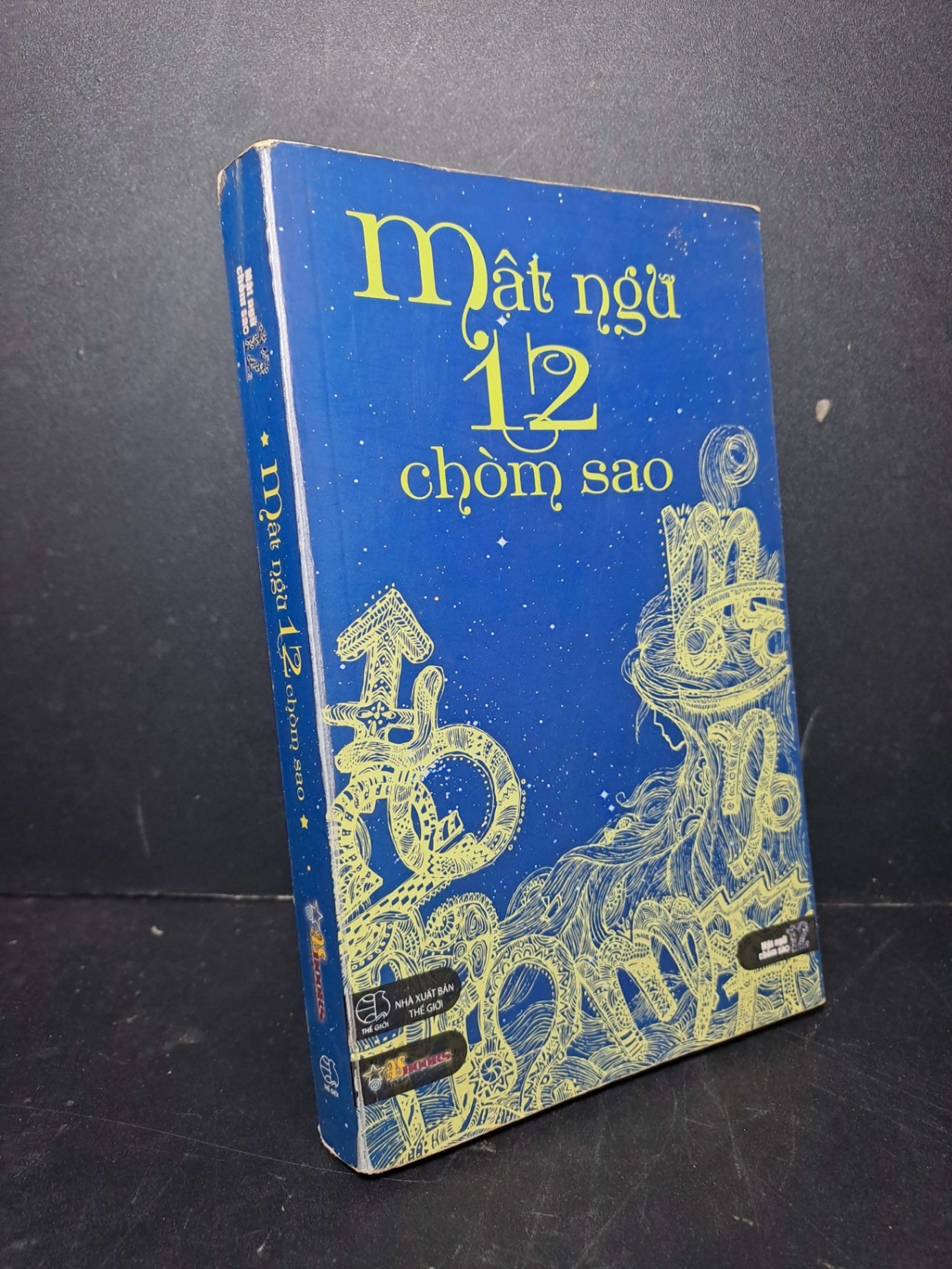 Mật ngữ 12 chòm sao 2014 mới 80% ố TÂM LINH - TÔN GIÁO - THIỀN HCM2012-14