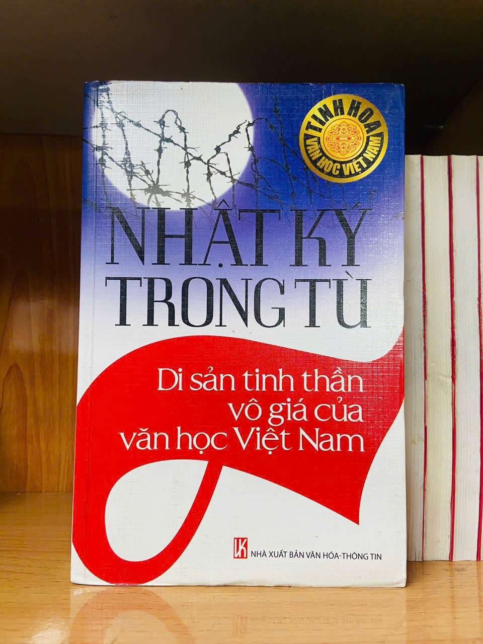 Nhật kỹ trong tù: Di sản vô giá của văn học Việt Nam - VĂN HỌC - Văn võ - VAVO3110-110