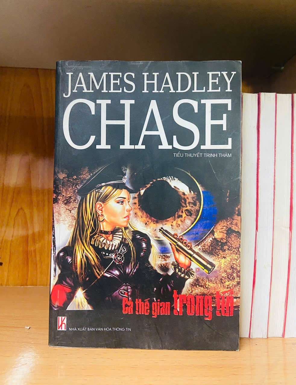Cả thế gian trong túi - James Hadley Chase VĂN HỌC VAVO0810