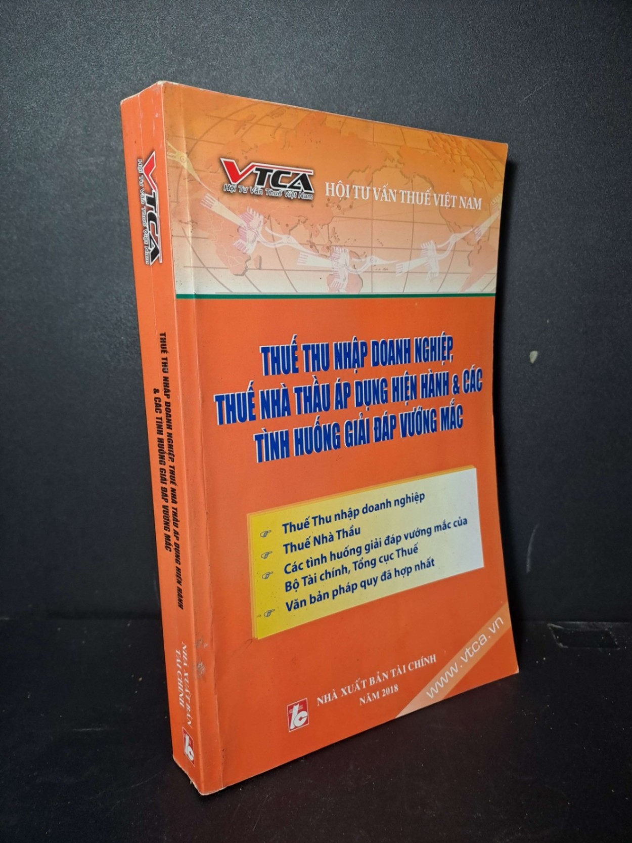 Thuế thu nhập doanh nghiệp thuế nhà thầu áp dụng hiện hành và các tình huống giải đáp vướng mắc - 2018 mới 90% - GIÁO TRÌNH, CHUYÊN MÔN - HCM0111 (NSX)
