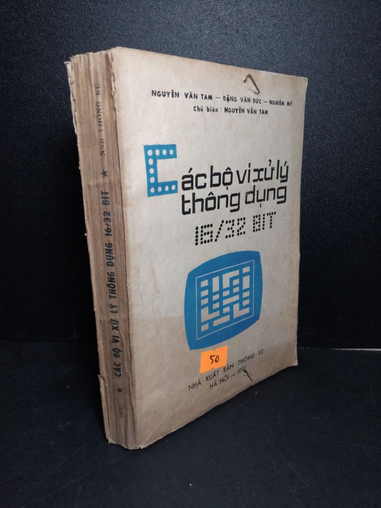 Các bộ vi xử lý thông dụng 16/32 bit mới 70% ố vàng rách bìa 1990 NGuyễn Văn Tam HCM2103 GIÁO TRÌNH, CHUYÊN MÔN (NSX)