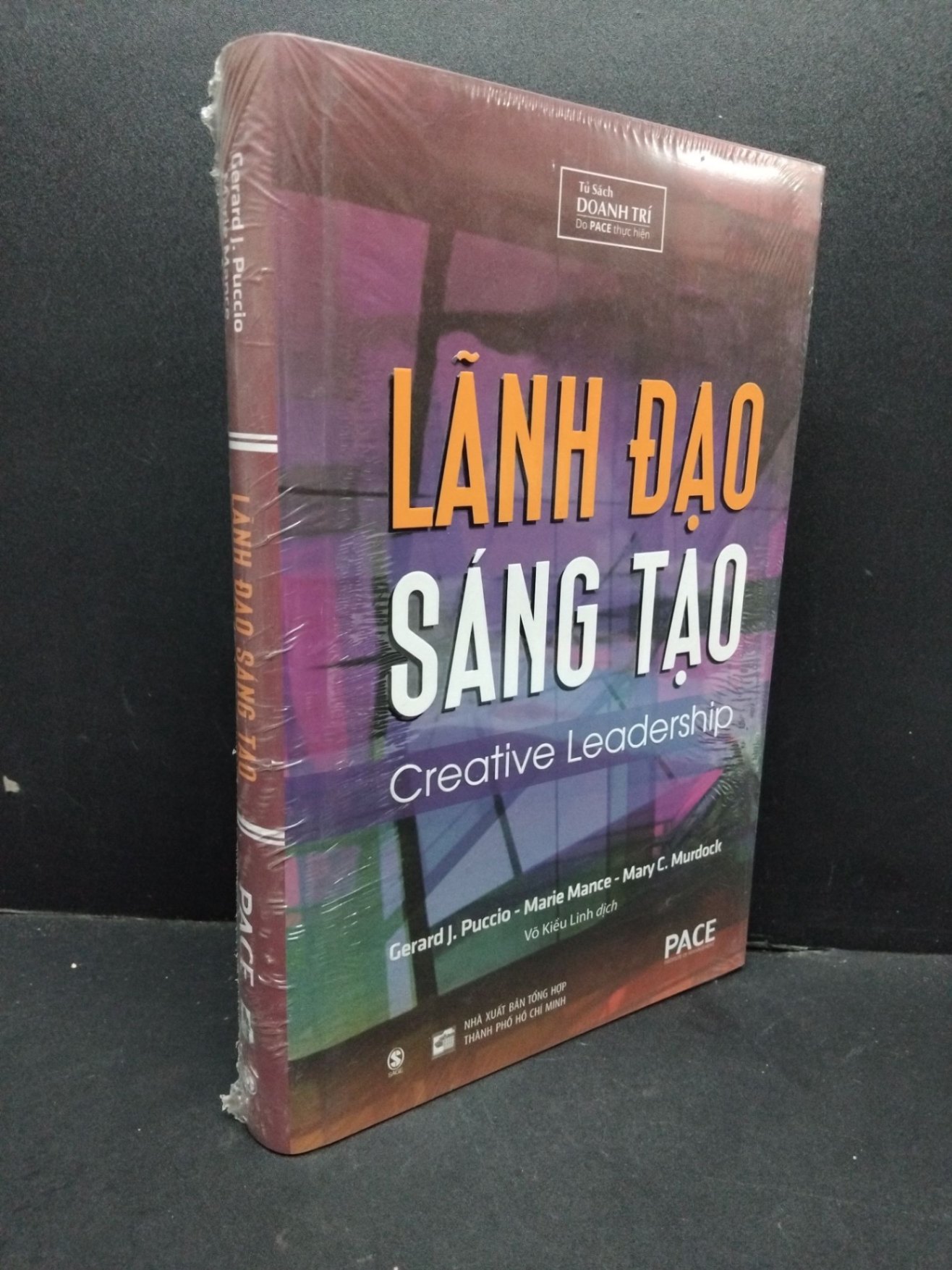Lãnh đạo sáng tạo (bìa cứng) mới 100% HCM1410 Gerard J. Puccio - Marie Mance - Mary C. Murdock QUẢN TRỊ