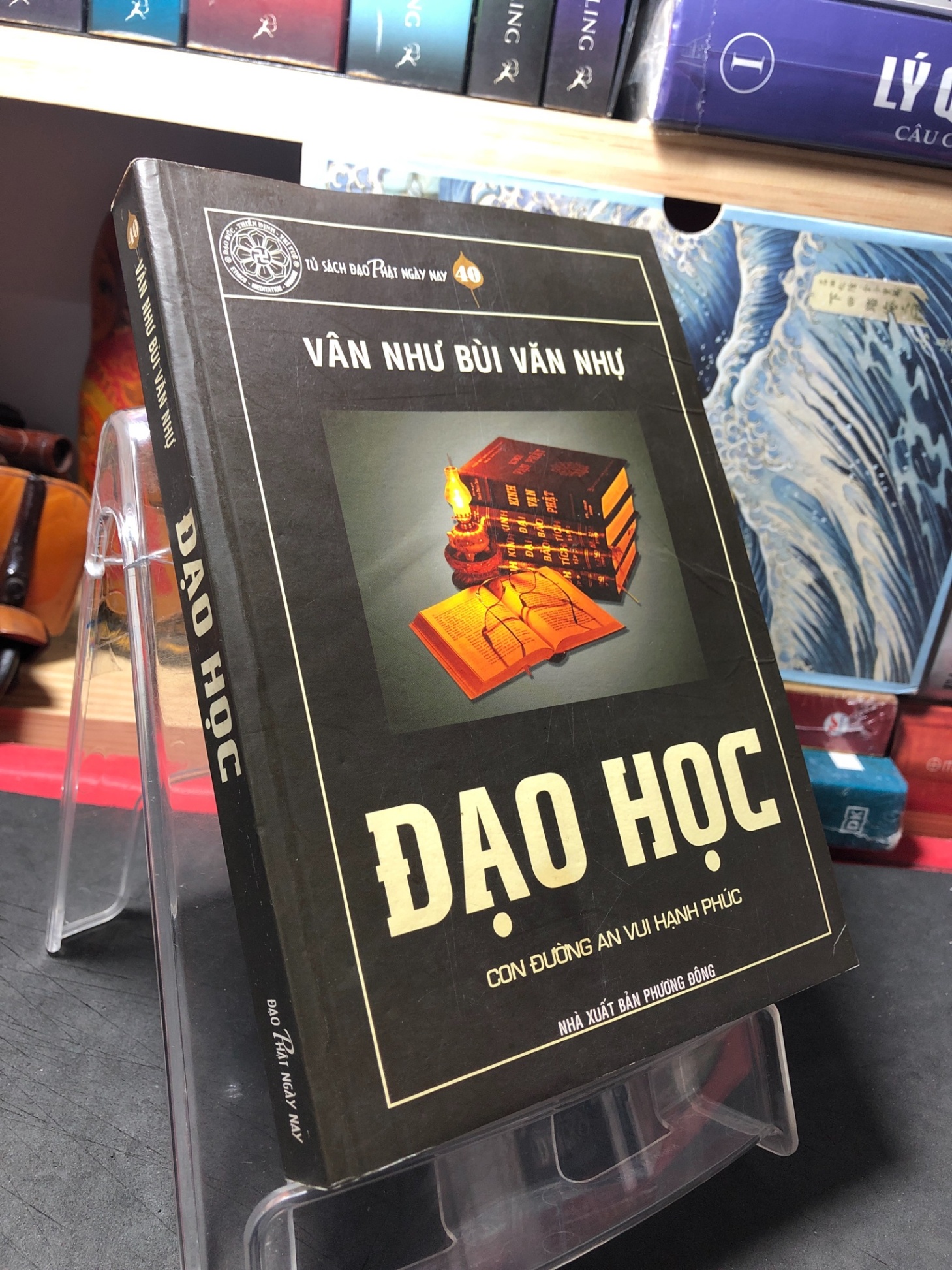 Đạo học Con đường an vui hạnh phúc 2007 mới 70% cong ố ẩm Vân Như Bùi Văn Nhự HPB0910 KHOA HỌC ĐỜI SỐNG (NSX)