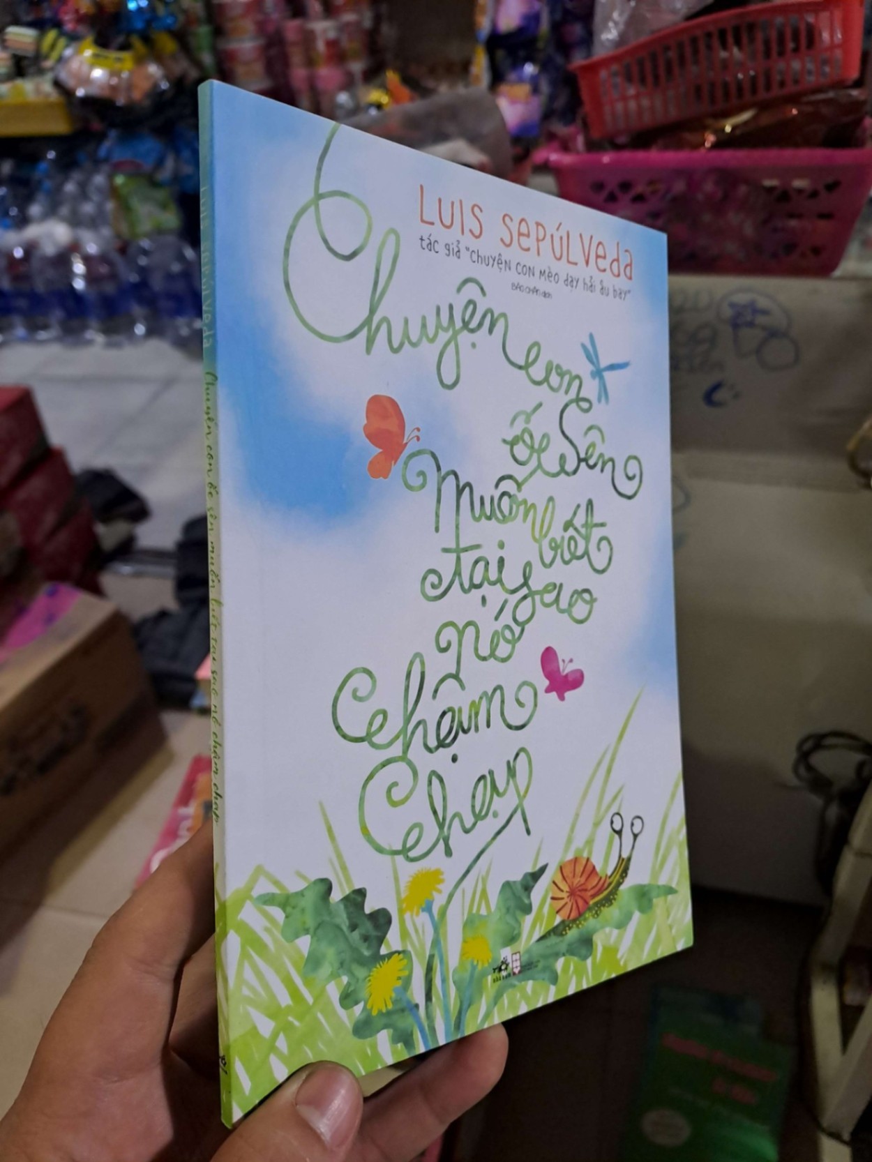 Chuyện con ốc sên muốn biết tại sao nó chậm chạp - Sepulveda - 2023 mới 90% - VĂN HỌC - HCM0111 (NSX)