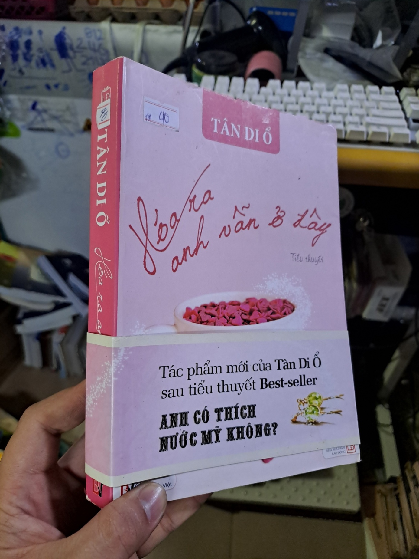 Hóa ra anh vẫn ở đây Tân Di Ổ 2010 mới 80% ố nhẹ Văn học nước ngoài HCM1709 (NSX)