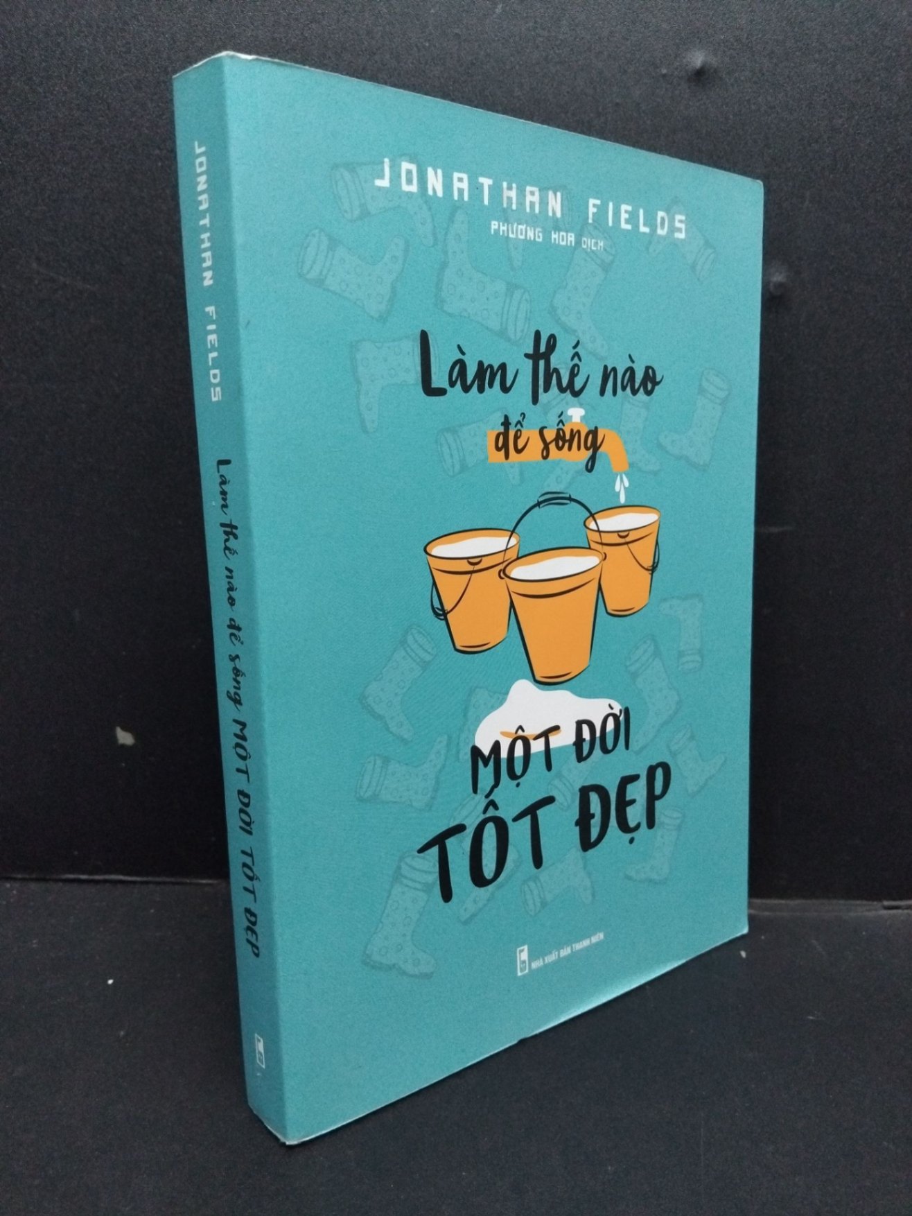 Làm thế nào để sống một đời tốt đẹp mới 90% bẩn nhẹ 2021 HCM1008 Jonathan Fields KỸ NĂNG (NSX)