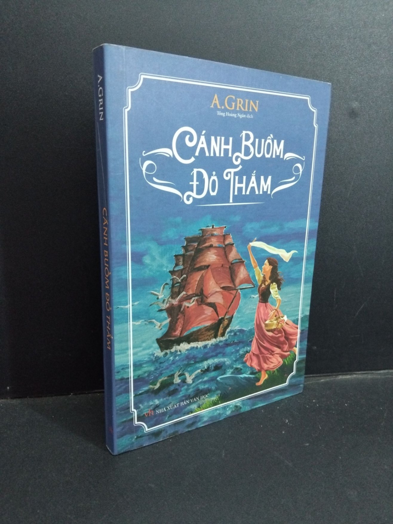 Cánh buồm đỏ thắm mới 80% ố nhẹ 2018 HCM2811 A. Grin VĂN HỌC (NSX)