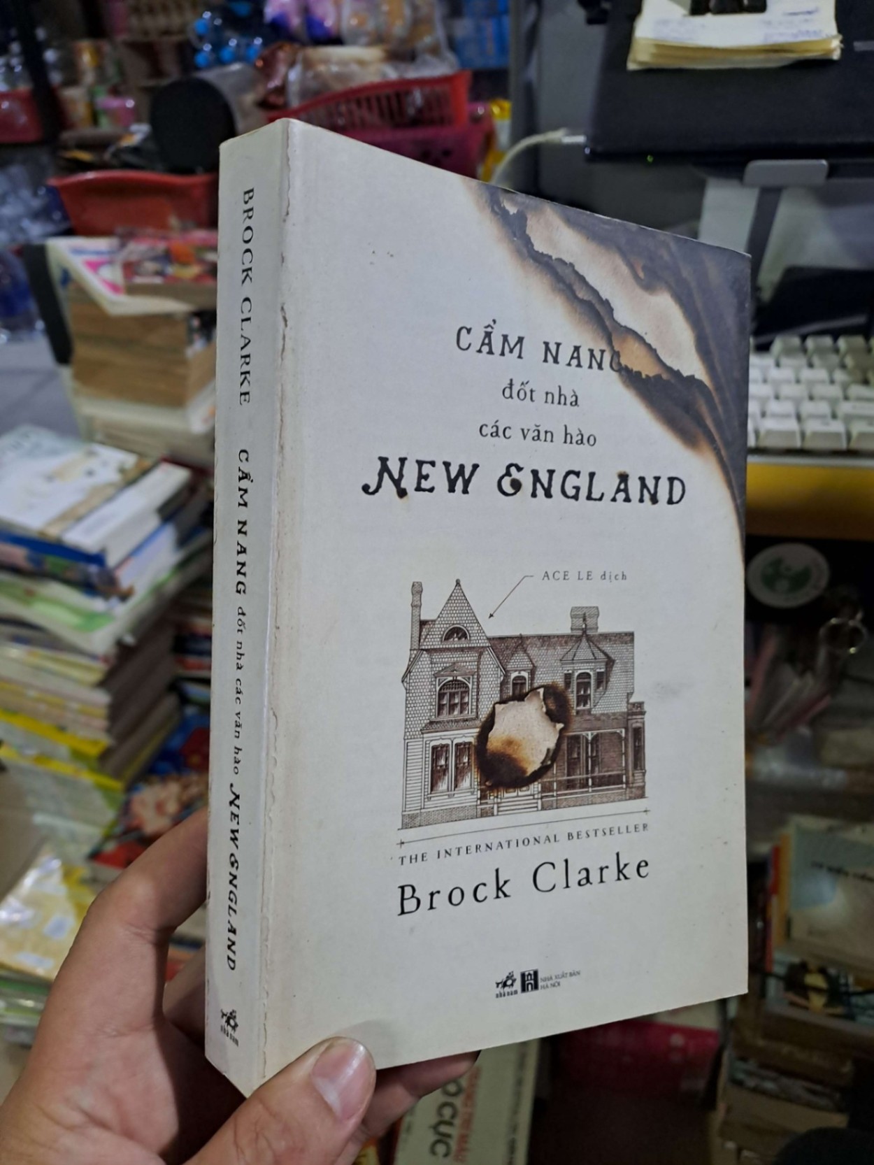 Cẩm nang đốt nhà các văn hào New England - Clarke - 2017 mới 90% - VĂN HỌC - HCM0111 (NSX)