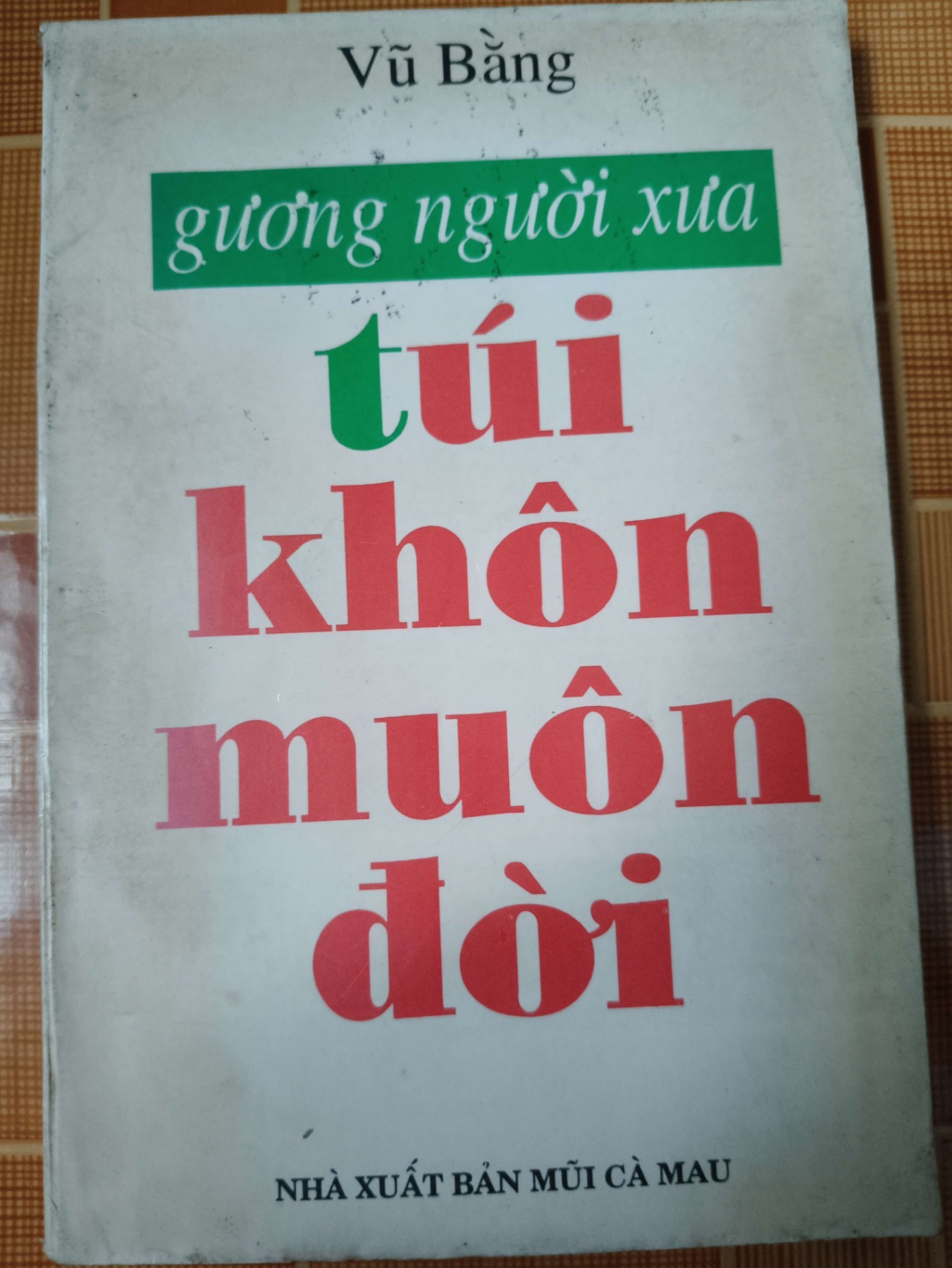 Túi khôn muôn đời - 1994 - 184 trang - VĂN HỌC - SLSCTNGHILUCSLSCTANTQ3112-143