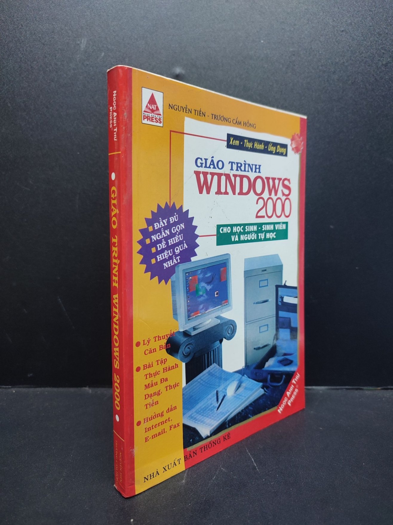Giáo trình Windows 2000 mới 70% ố có nấp gấp sách 2003 HCM1406 Nguyễn Tiến - Trương Cẩm Hồng SÁCH GIÁO TRÌNH, CHUYÊN MÔN