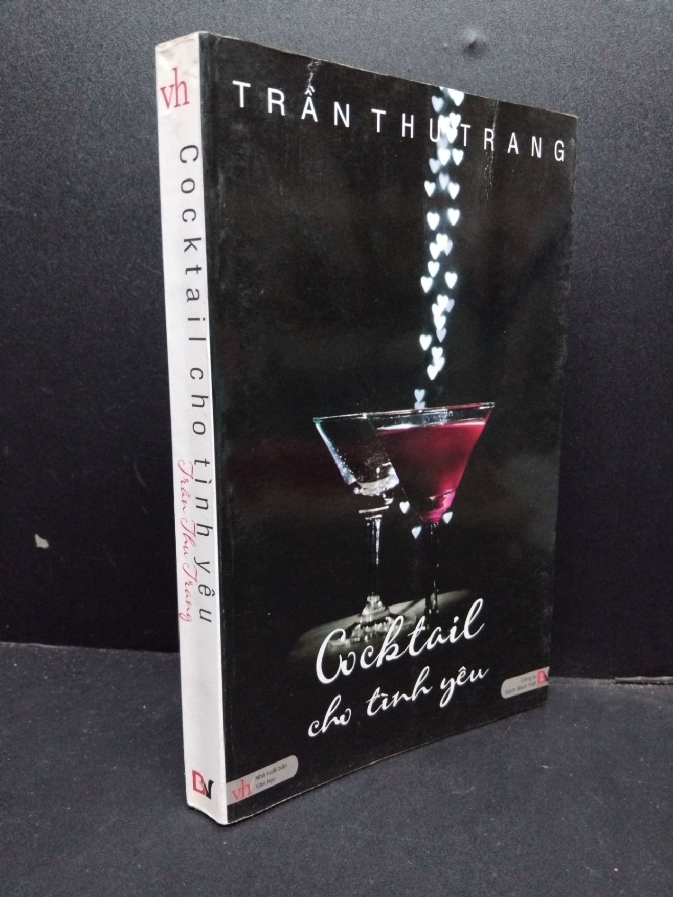 Cocktail cho tình yêu mới 80% ố bẩn tróc gáy nhẹ 2010 HCM2207 Trần Thu Trang VĂN HỌC (NSX)