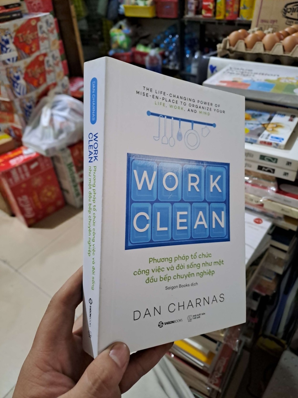 Work Clean - Phương Pháp Tổ Chức Công Việc Và Đời Sống Như Một Đầu Bếp Chuyên Nghiệp - Dan Charnas - 2025 mới 90% - KỸ NĂNG - HMT3012 (NSX)