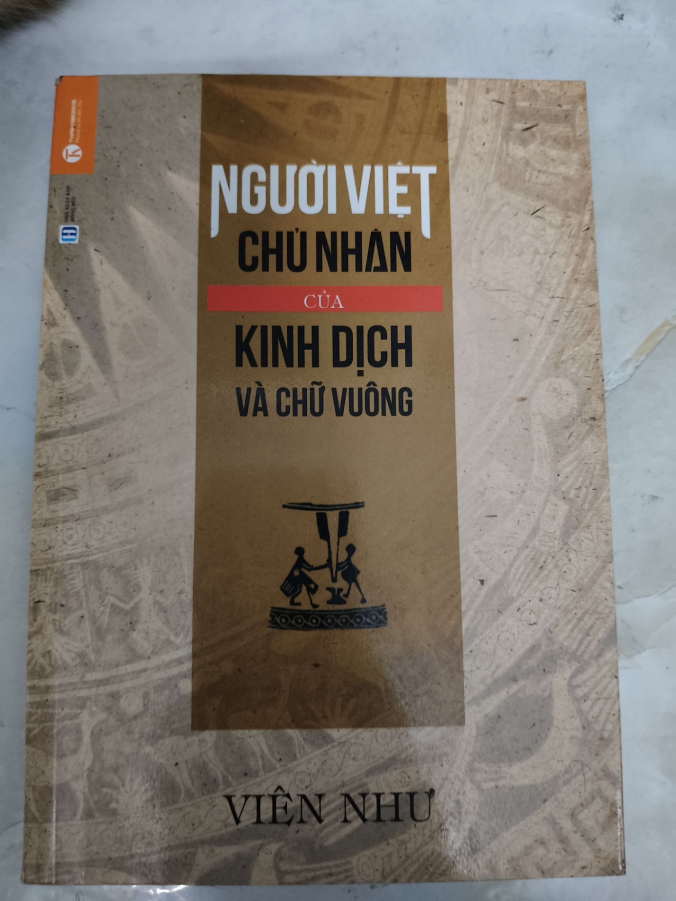 Người việt chủ nhân kinh dịch - Xb 2014 - 182 trang - LỊCH SỬ - CHÍNH TRỊ - TRIẾT HỌC - ANTQ2011-65
