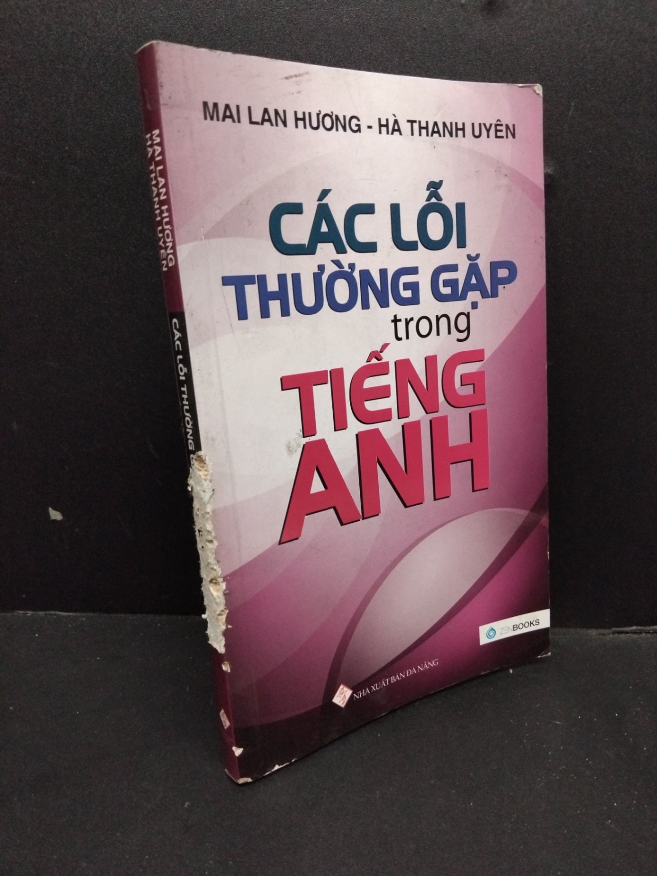 Các lỗi thường gặp trong tiếng anh mới 70% chóc gáy HCM1906 Mai lan hương SÁCH HỌC NGOẠI NGỮ (NSX)