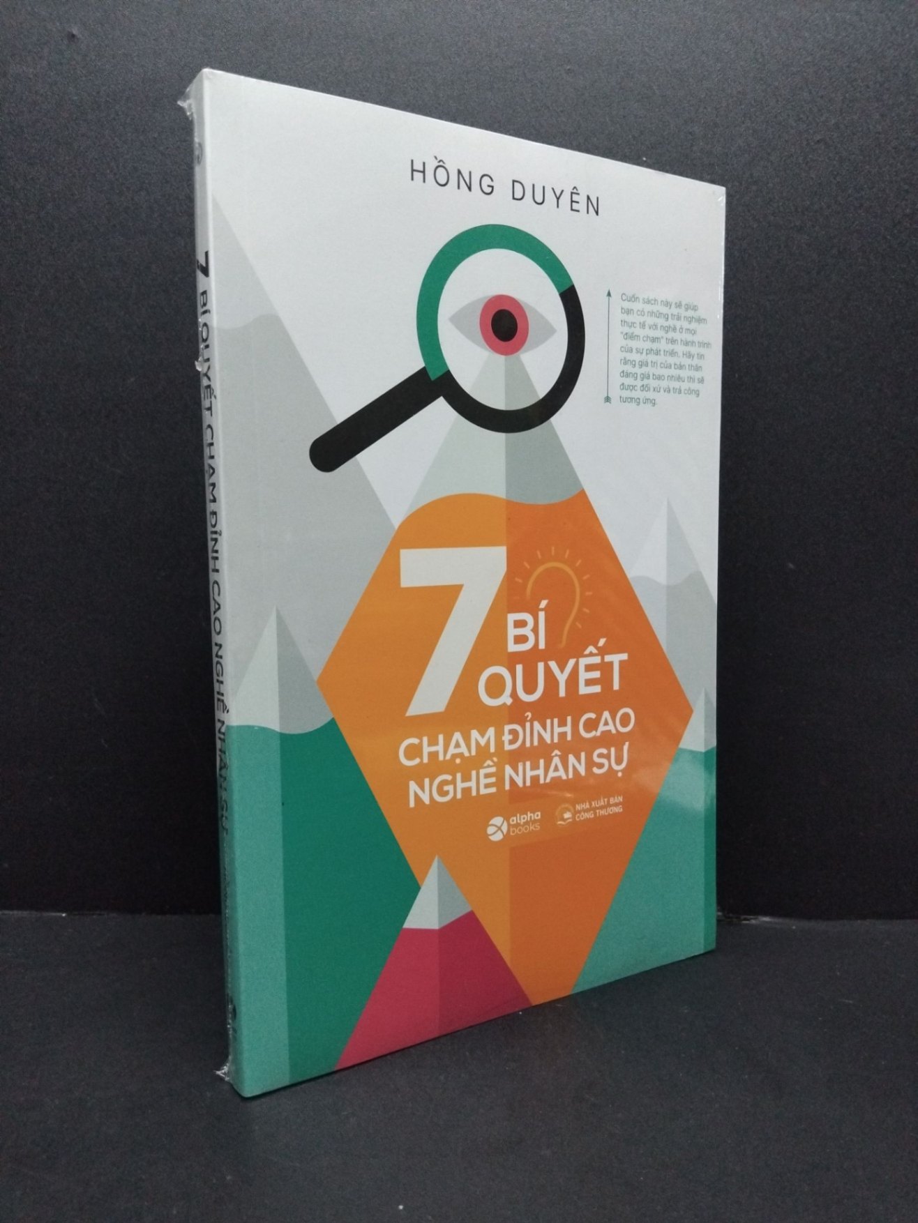 7 Bí quyết chạm đỉnh cao nghề nhân sự mới 100% HCM1008 Hồng Duyên KỸ NĂNG