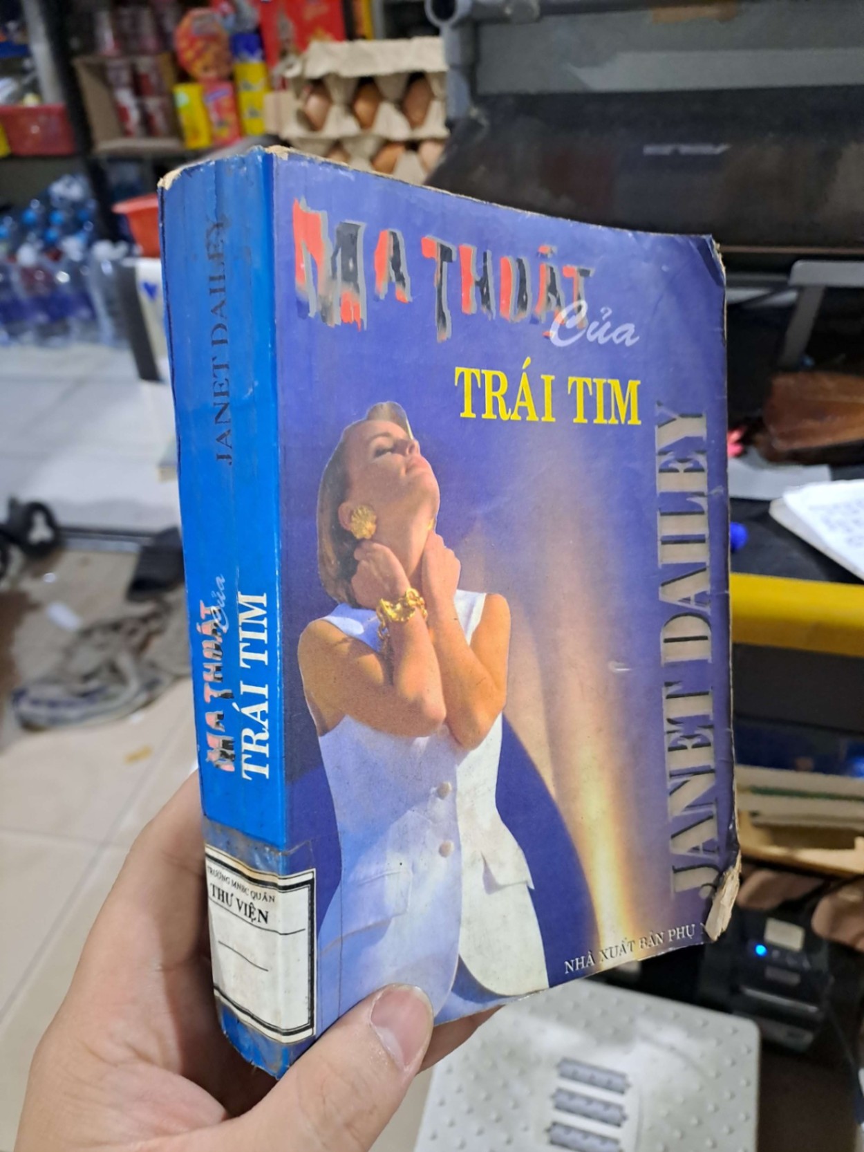 Ma Thuật Của Trái Tim - Janet Dailey - 1997 mới 70% ố rách bìa - VĂN HỌC - HCM3012