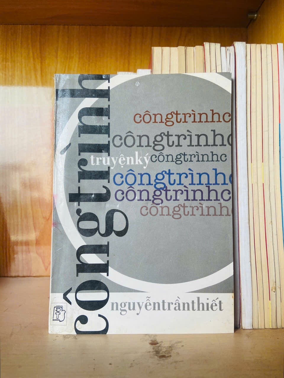 Công trình / Nguyễn Trần Thiết - - VĂN HỌC - VAVO3012