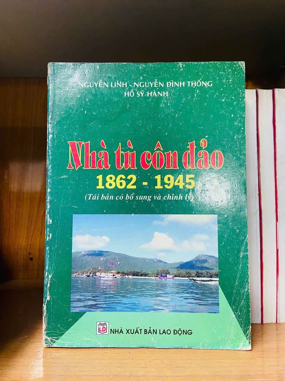 Nhà tù Côn Đảo (1862-1945) LỊCH SỬ - CHÍNH TRỊ - TRIẾT HỌC VAVO0810