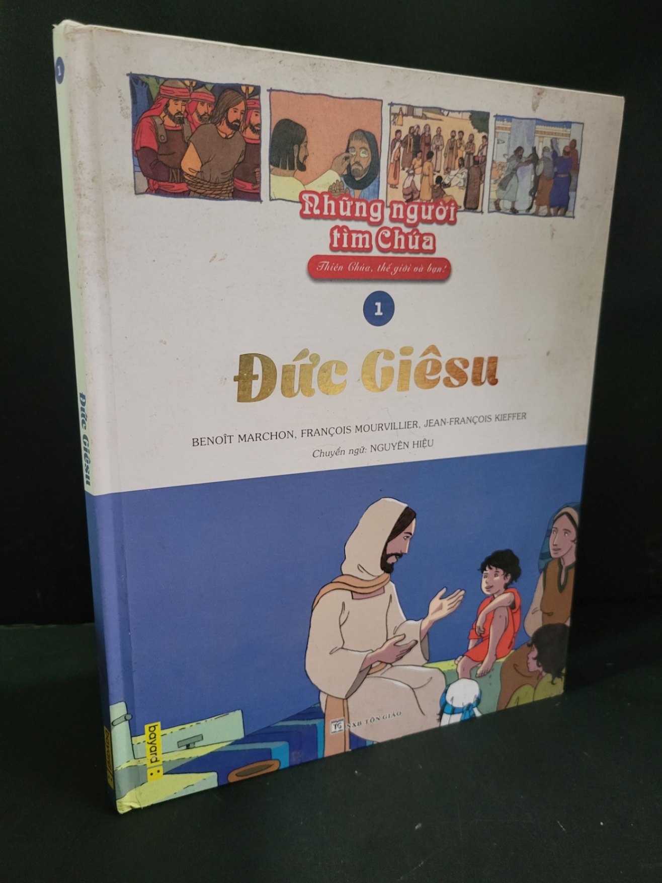 Đức Giêsu 1 (bìa cứng) mới 80% bẩn bìa, ố nhẹ 2019 Benoit Marchon HCM3004 TÂM LINH - TÔN GIÁO - THIỀN (NSX)
