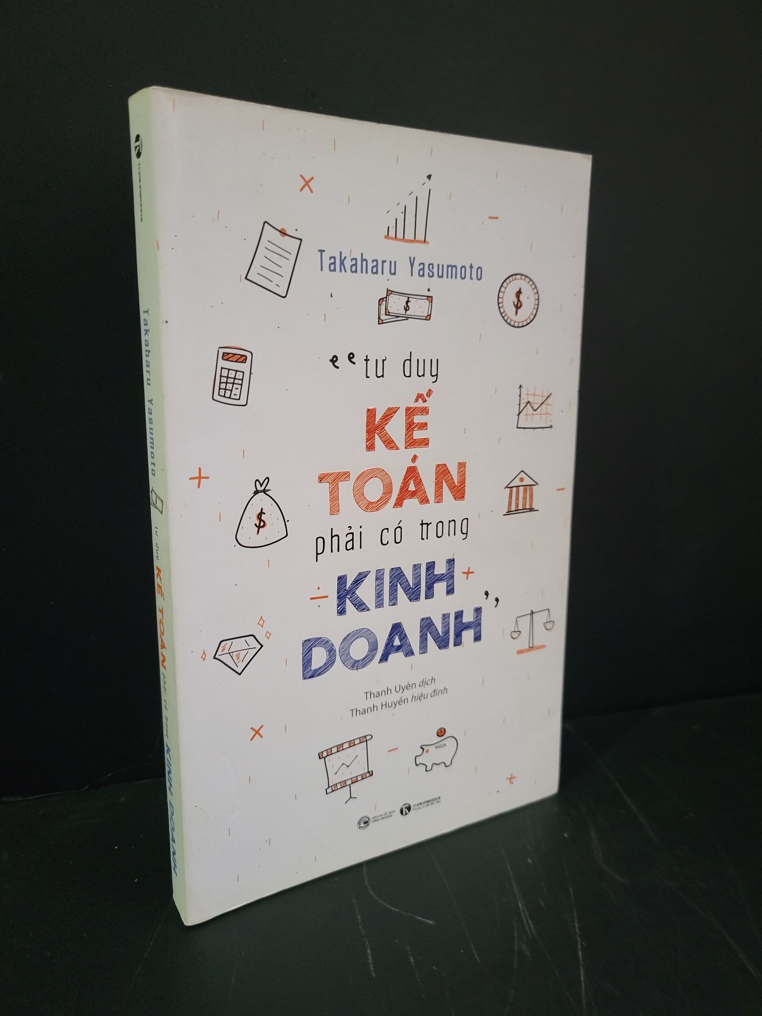 Tư duy kế toán phải có trong kinh doanh mới 90% bẩn nhẹ 2022 Takaharu Yasumoto HCM3004 KỸ NĂNG (NSX)
