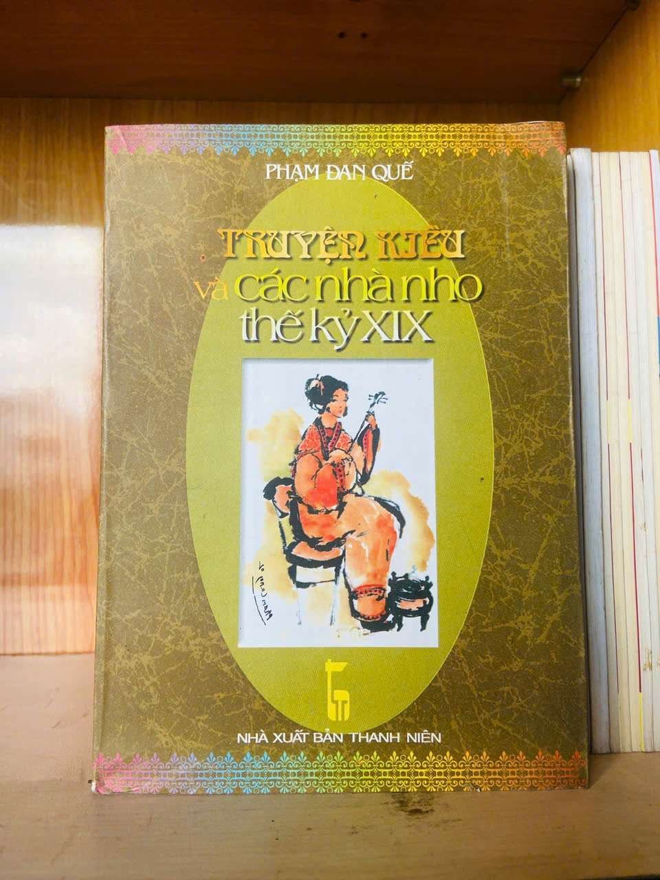 Truyện Kiều và các nhà nho thế kỷ XIX - Phạm Đan Quế VĂN HỌC VAVO0810
