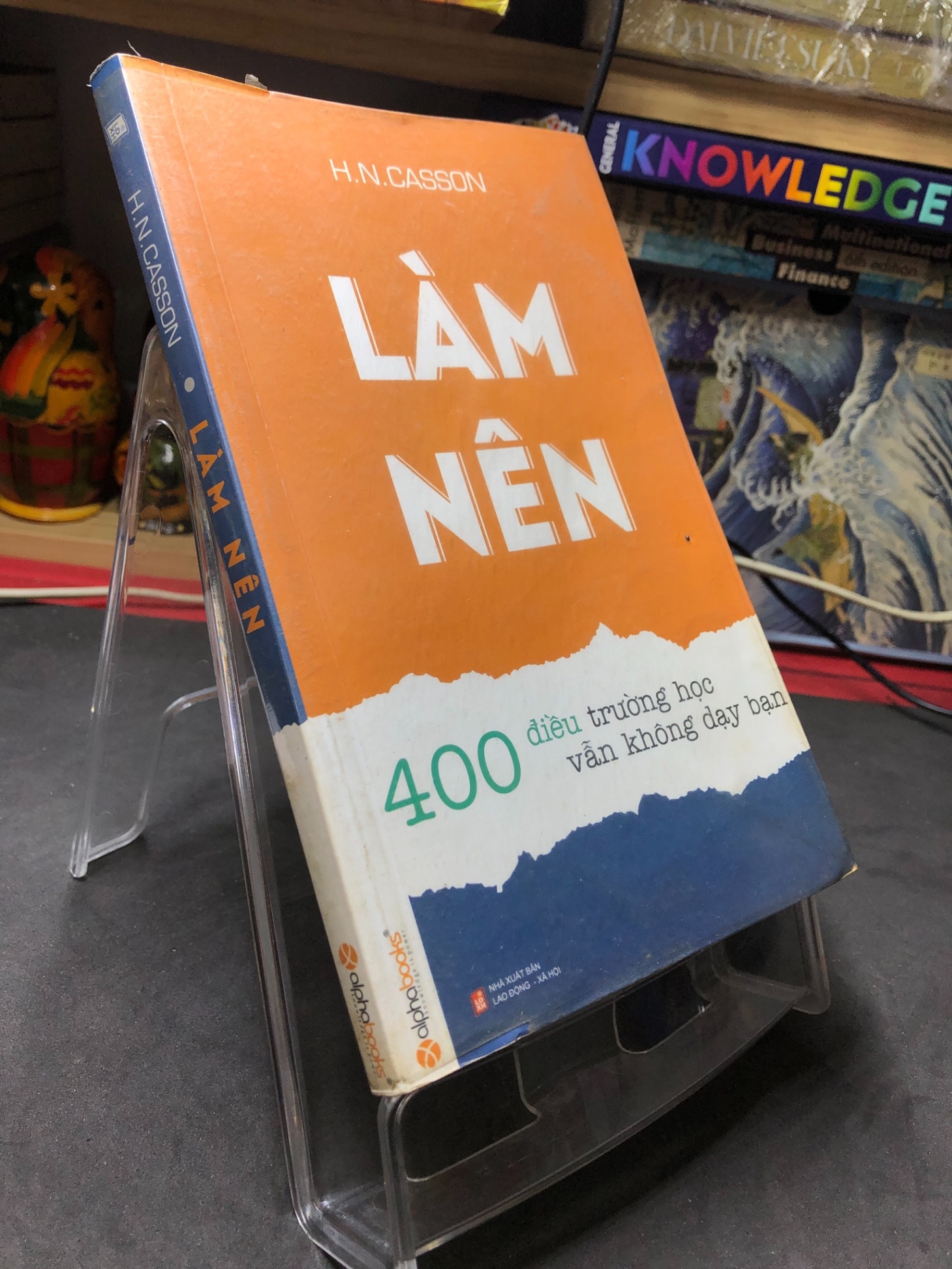 Làm nên 2013 mới 70% ố bẩn nhẹ hightlight gạch bút xanh H N Casson HPB2006 SÁCH KỸ NĂNG (NSX)