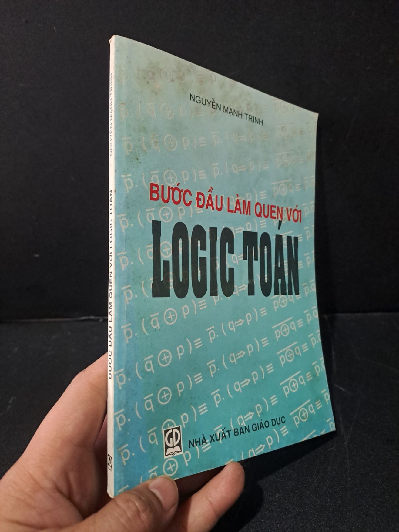 Bước đầu làm quen với logic toán mới 70% ố 1999 Nguyễn Mạnh Trinh HCM2103 GIÁO TRÌNH, CHUYÊN MÔN