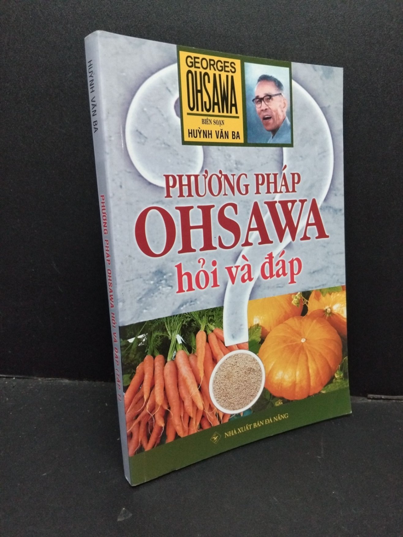 Phương pháp Ohsawa hỏi và đáp (tập 1) mới 80% ố nhẹ 2016 HCM1209 Huỳnh Văn Ba SỨC KHỎE - THỂ THAO (NSX)