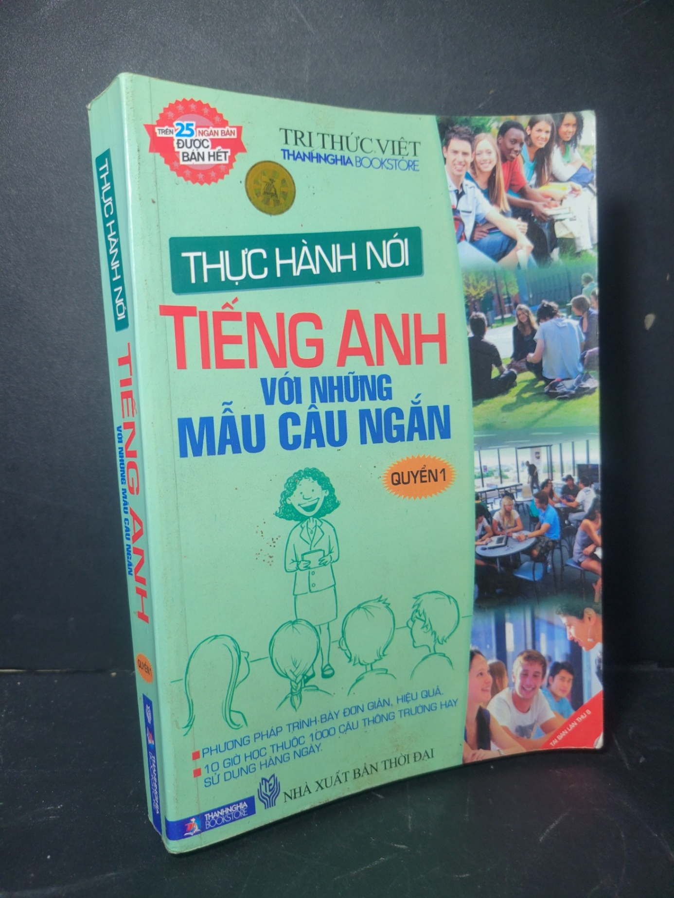 Thực hành nói tiếng anh với những mẫu câu ngắn quyển 1 2010 mới 80% bẩn bìa, ố, bị mốc HCM0906 HỌC NGOẠI NGỮ (NSX)