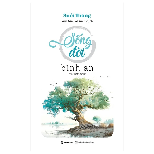 Sống đời bình an (Suối Thông) - TB lần 3_110K - Suối Thông - 2023 - Saigonbooks