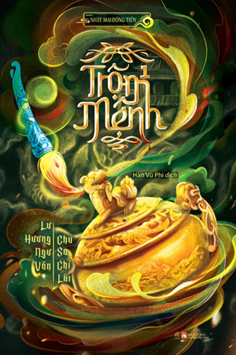 Trộm mệnh 1 - Lư hương ngư văn - Chu sa chỉ lối - Nhất Mai Đồng Tiền - LINHLANBOOKS - Sách Văn học