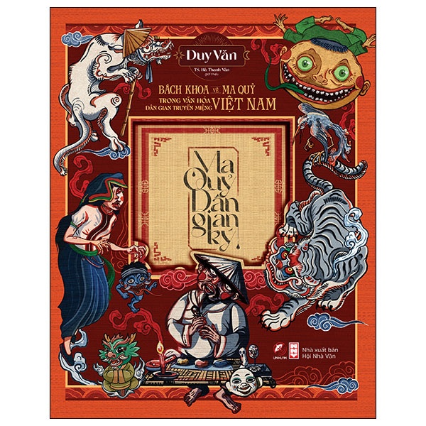 Ma quỷ dân gian ký – Bách khoa về ma quỷ trong văn hóa dân gian truyền miệng Việt Nam – Truyện - Duy Văn - LINHLANBOOKS - Sách Văn học