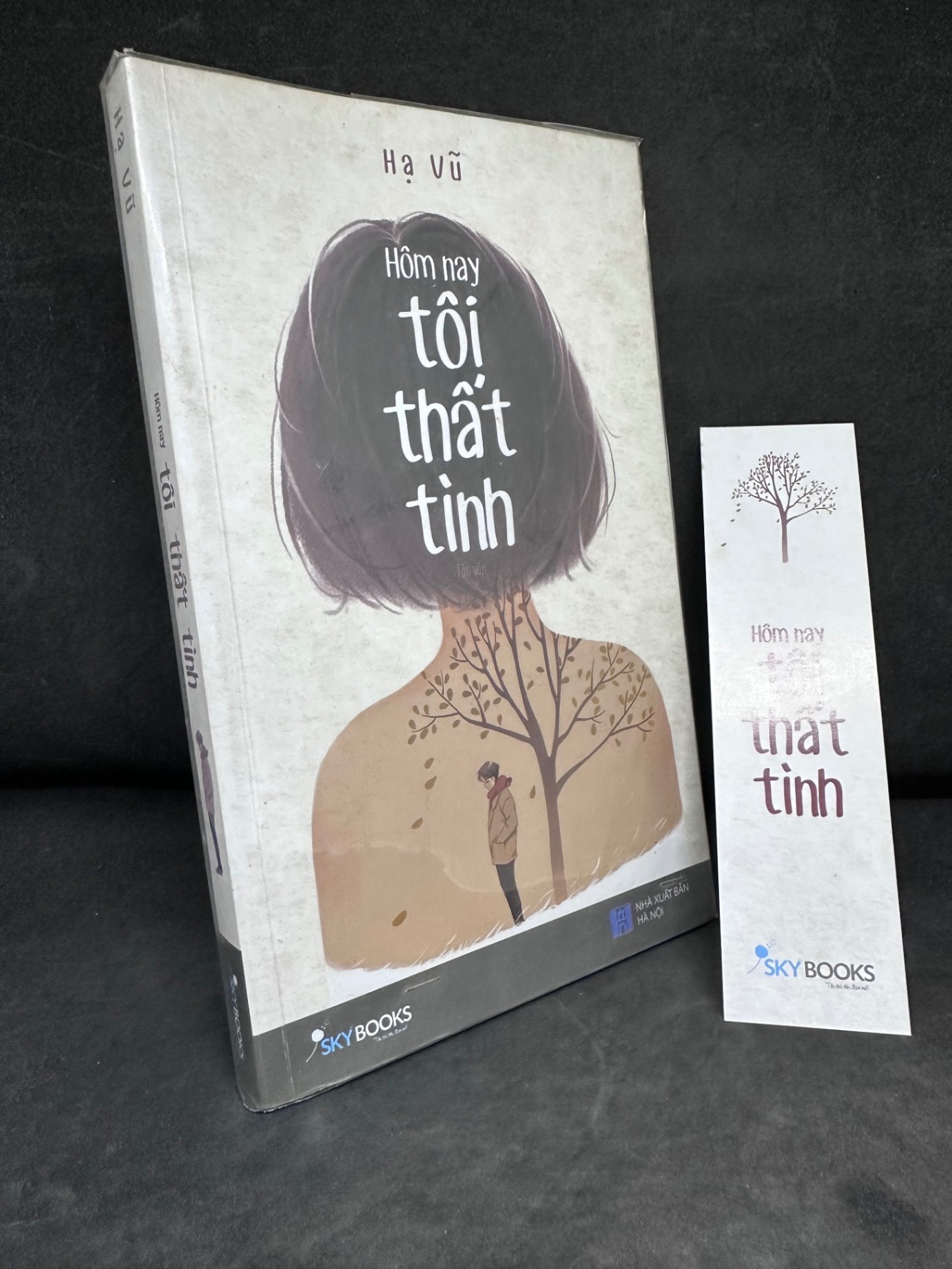 [Phiên Chợ Sách Cũ] Hôm Nay Tôi Thất Tình, Hạ Vũ, 2017 1304 SBM