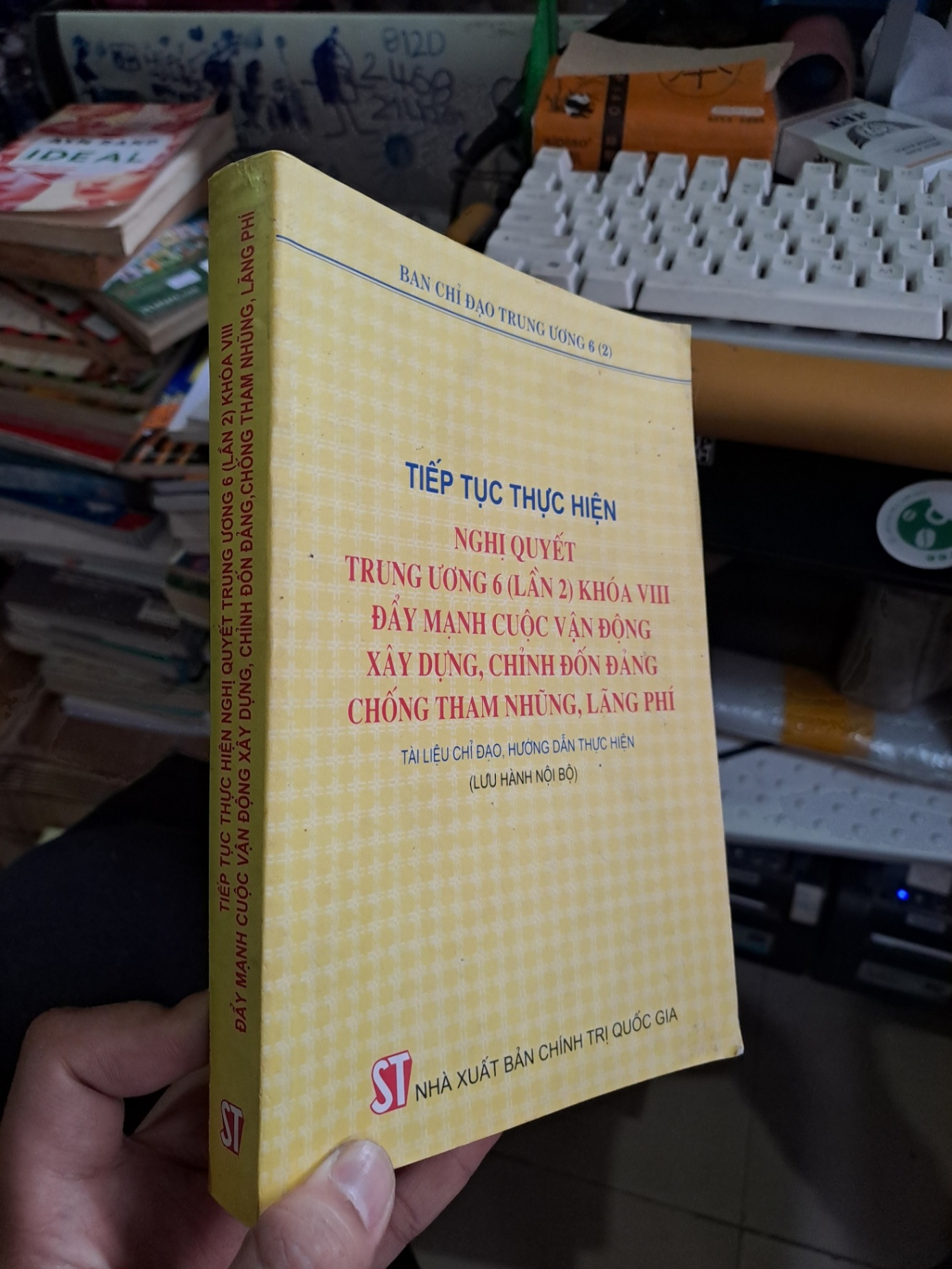 Tiếp tục thực hiện nghị quyết trung ương 6 (lần 2) khóa VIII đẩy mạnh cuộc vận động xây dựng chỉnh đốn đảng chống tham nhũng, lãng phí 2003 mới 80% ố LỊCH SỬ - CHÍNH TRỊ - TRIẾT HỌC VAVO1709 (NSX)