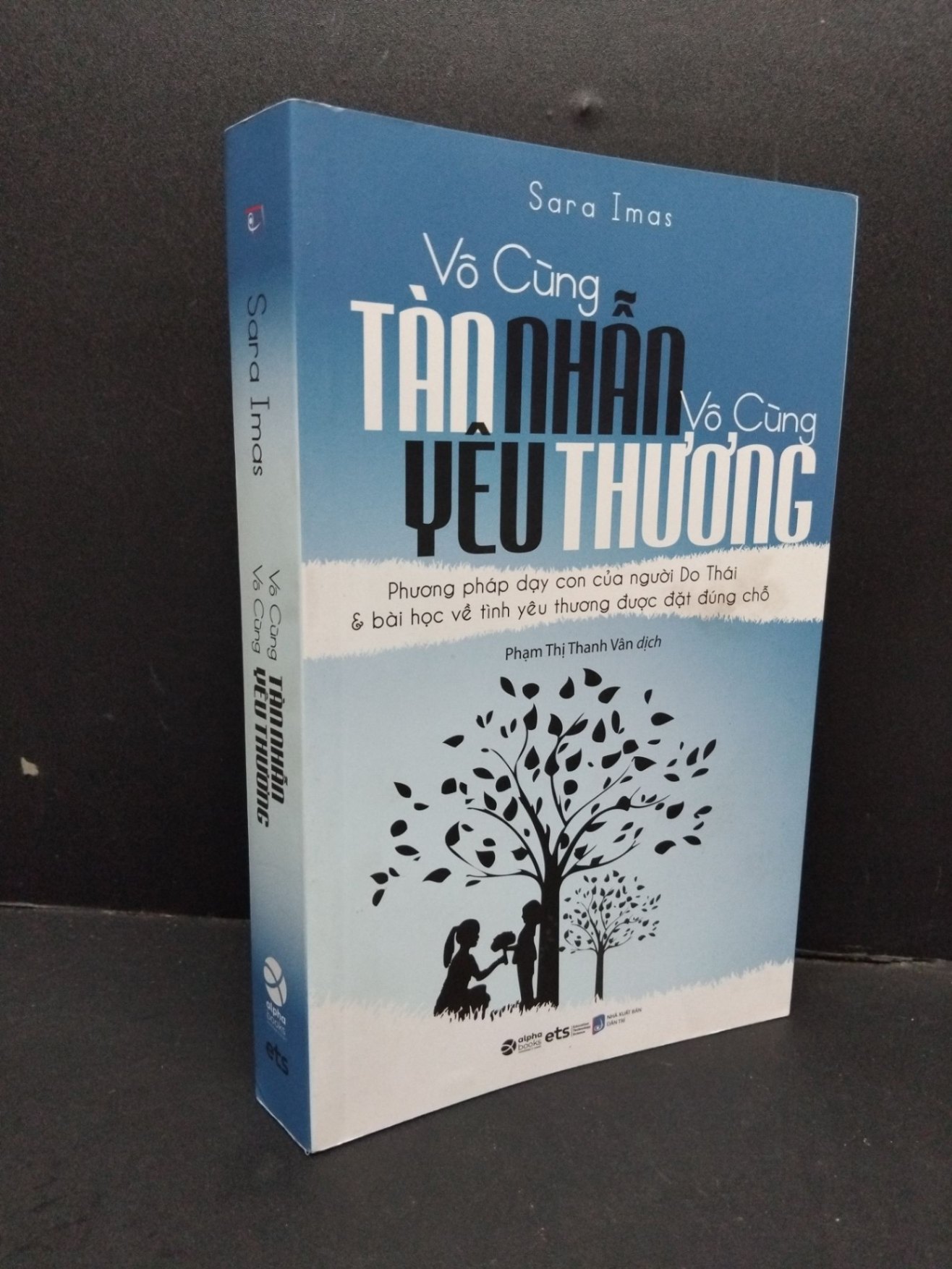 Vô cùng tàn nhẫn vô cùng yêu thương mới 90% 2021 HCM1410 Sara Imas TÂM LÝ (NSX)
