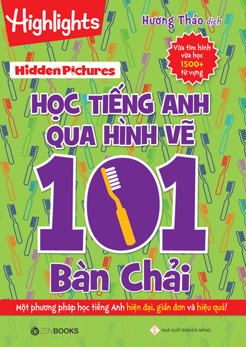 Hidden Pictures – Học tiếng Anh qua hình vẽ 101 bàn chải - Hương Thảo dịch - 2021 - Zenbooks, Sách thiếu nhi