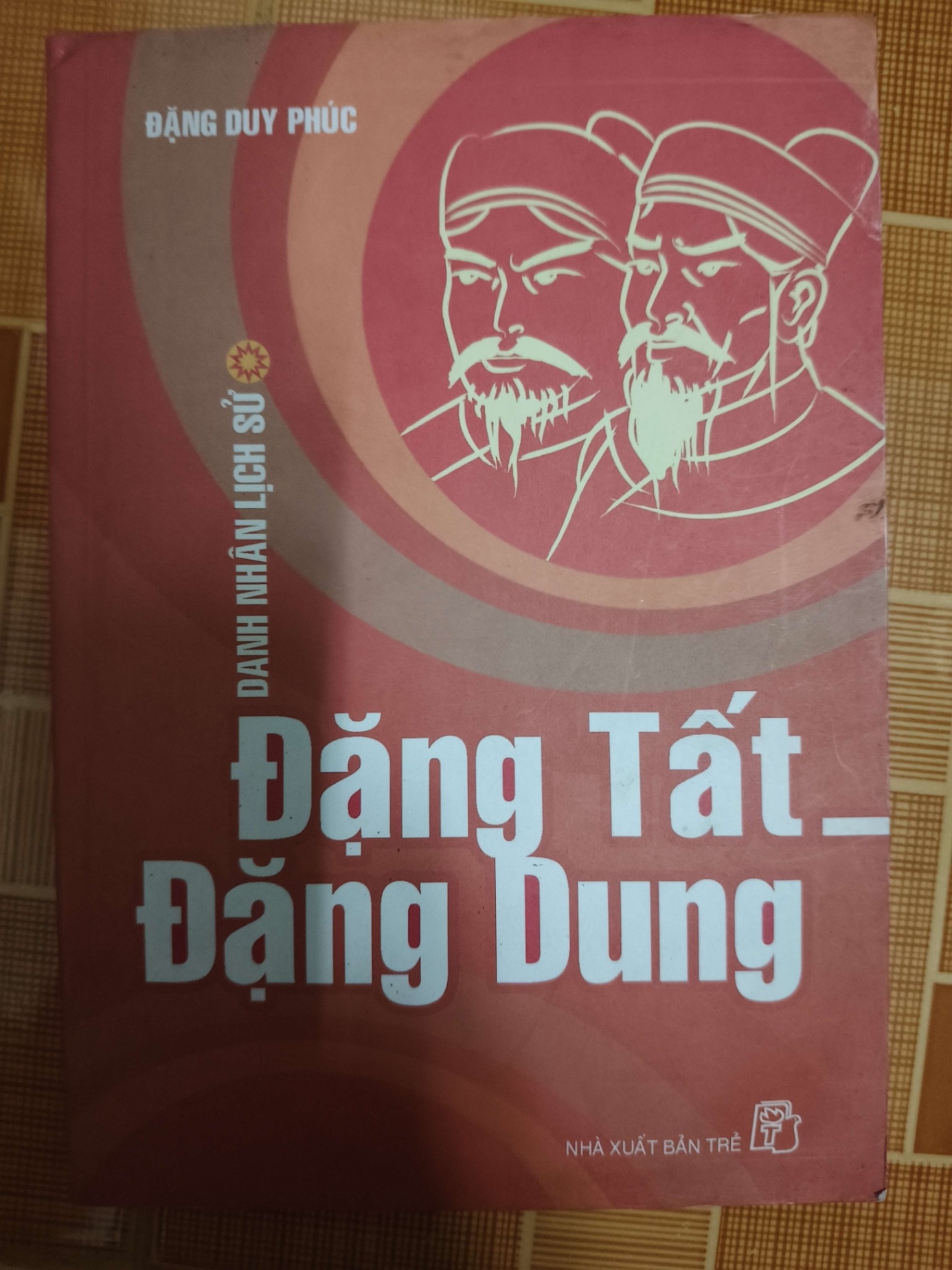 Đặng Tất - Đặng Dung - 2005 - 173 trang LỊCH SỬ - CHÍNH TRỊ - TRIẾT HỌC ANTQ1301