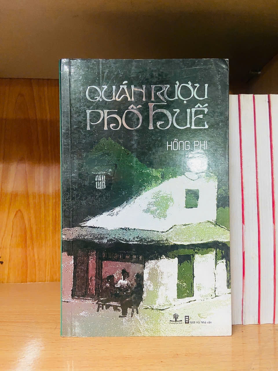 Quán rượu phố Huế / Hồng Phi VĂN HỌC VAVO1301