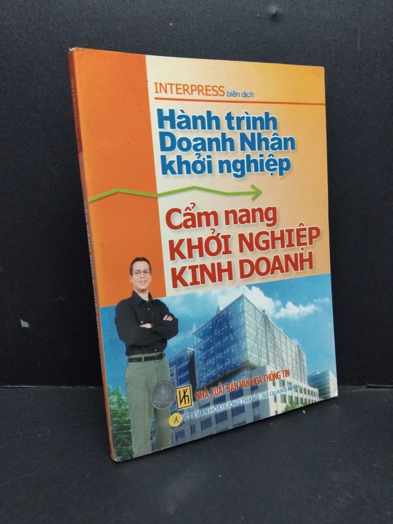 Cẩm nang khởi nghiệp kinh doanh mới 90% bẩn bìa, ố nhẹ 2007 HCM1710 Interpress MARKETING KINH DOANH (NSX)