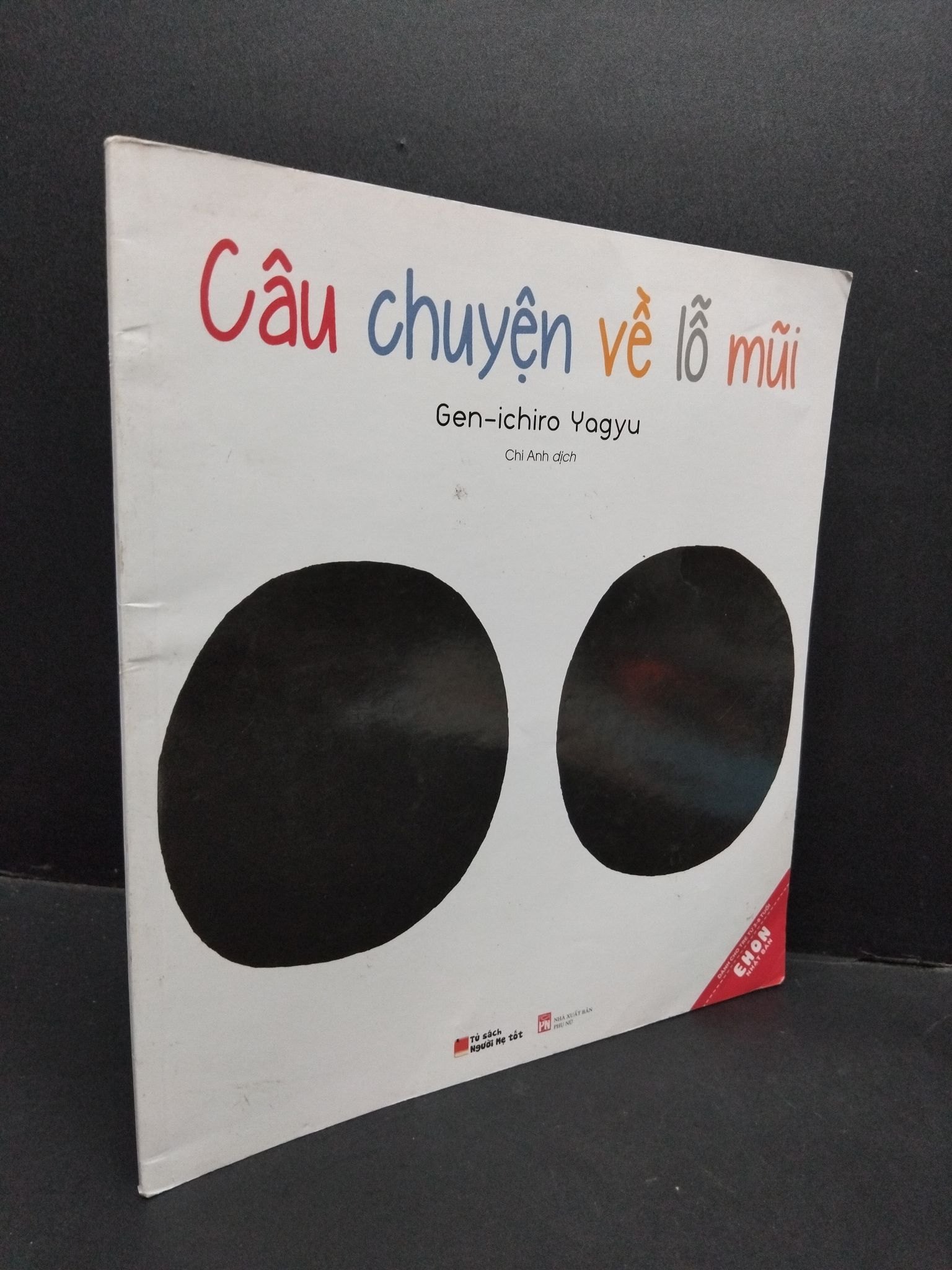 Câu chuyện về lỗ mũi mới 80% bẩn bìa, ố nhẹ, tróc gáy 2018 HCM2410 Gen Ichiro Yagyu MẸ VÀ BÉ