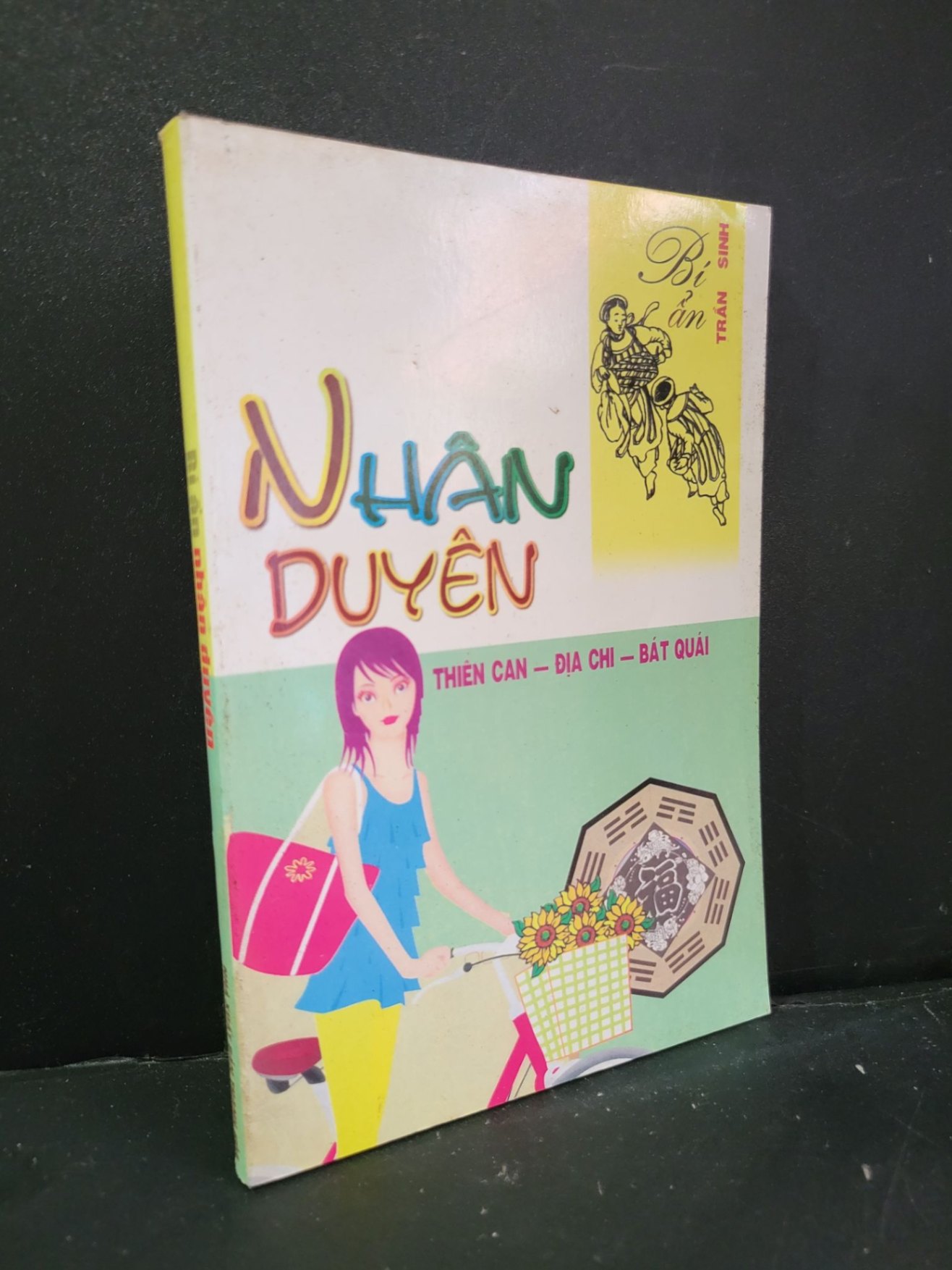 Bí ẩn nhân duyên mới 90% bẩn bìa, ố nhẹ 2009 Trần Sinh HCM3004 TÂM LINH - TÔN GIÁO - THIỀN (NSX)