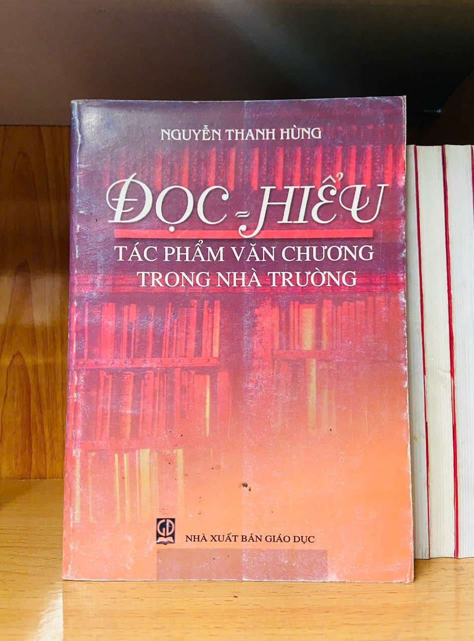 Đọc - Hiểu tác phẩm văn chương trong nhà trường - Nguyễn Thanh Hùng - GIÁO TRÌNH, CHUYÊN MÔN - Văn võ - VAVO3110-187