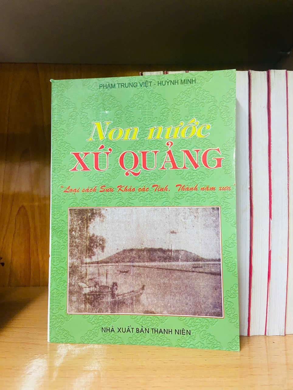 Non nước xứ Quảng - Phạm Trung Việt, Huỳnh Minh LỊCH SỬ - CHÍNH TRỊ - TRIẾT HỌC VAVO0810