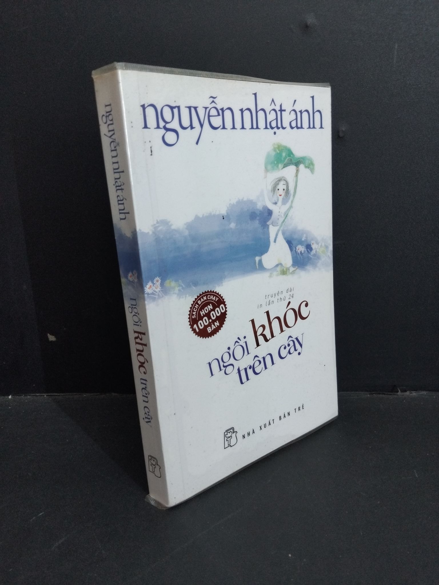 Ngồi khóc trên cây mới 80% ố bẩn nhẹ 2019 HCM2811 Nguyễn Nhật Anh VĂN HỌC (NSX)