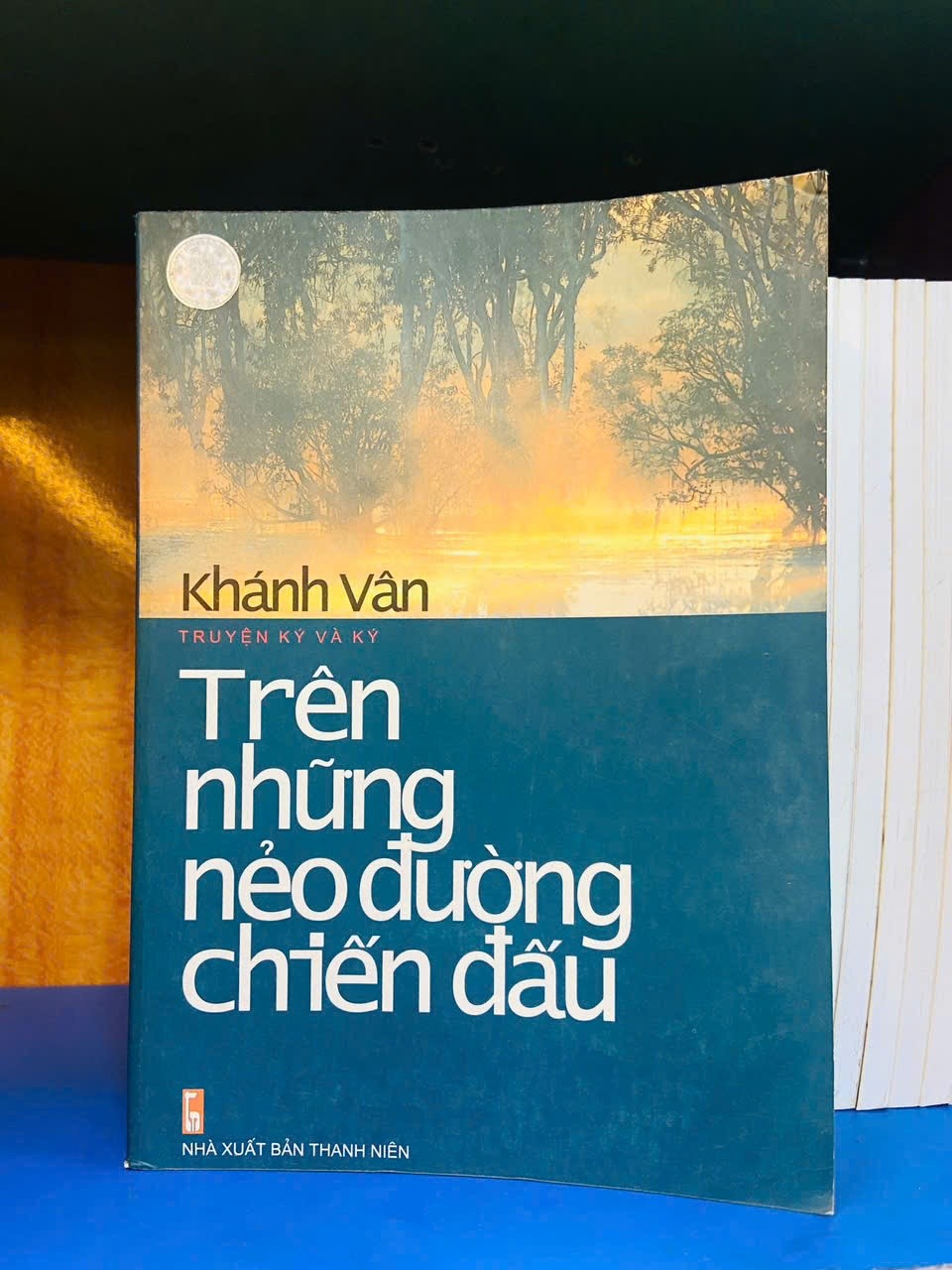 Trên những nẻo đường chiến đấu - Khánh Vân - VĂN HỌC - VAVO2011-108