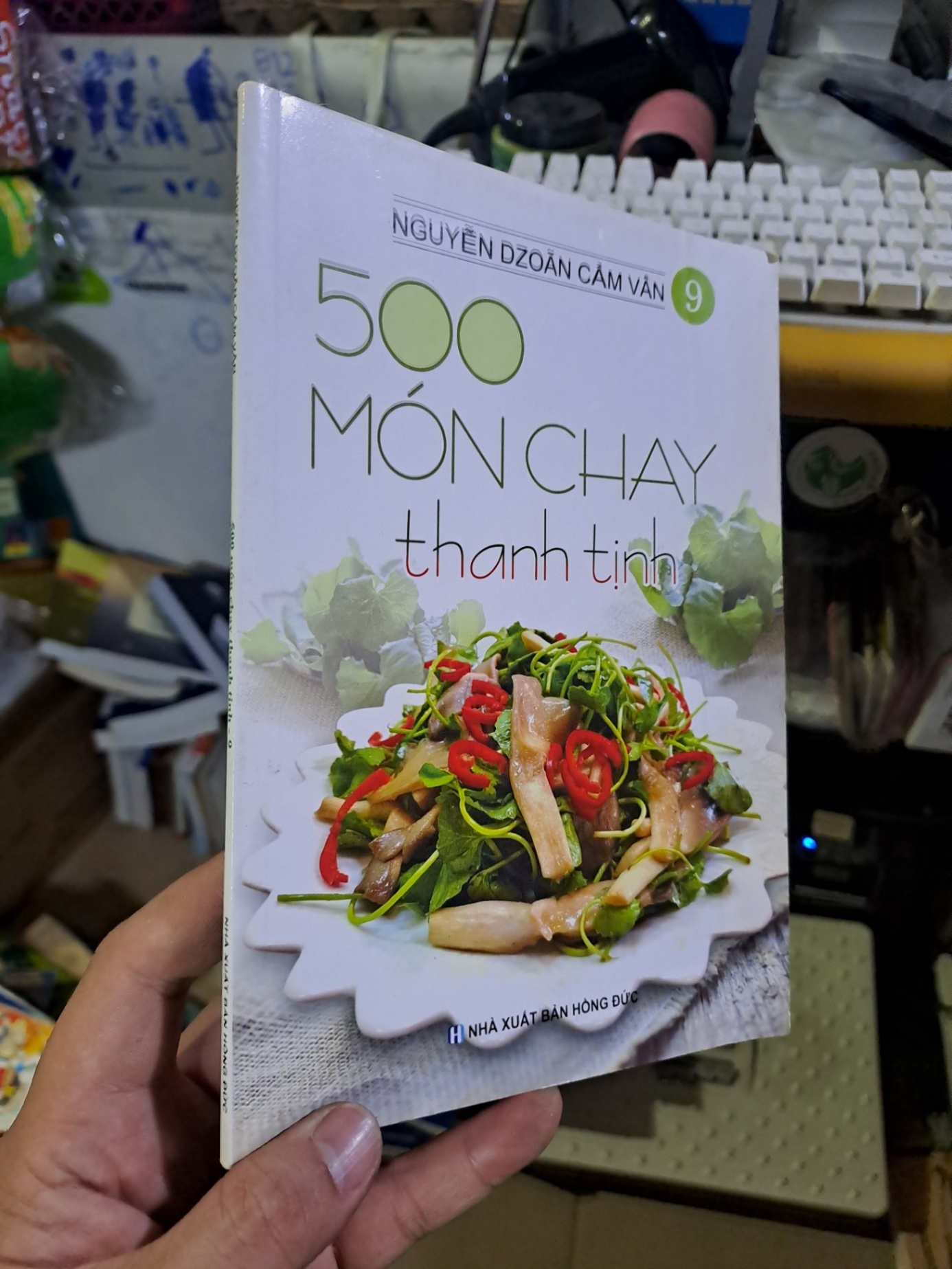 500 món chay thanh tịnh tập 9 Nguyễn Dzoãn Cẩm Vân mới 90% sách màu 2019 KỸ NĂNG HCM1709 (NSX)